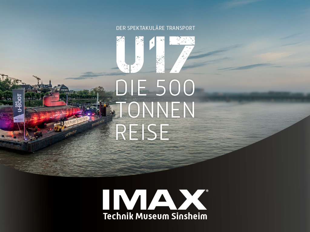 Eintrittsticket für die IMAX-Doku "U17 - Die 500 Tonnen Reise"